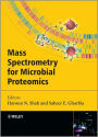 Mass Spectrometry for Microbial Proteomics / Edition 1