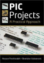 PIC Projects: A Practical Approach / Edition 1