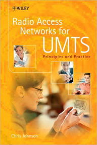 Radio Access Networks for UMTS: Principles and Practice / Edition 1