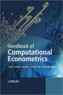 Handbook of Computational Econometrics / Edition 1