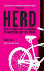 HERD : How to change mass behaviour by understanding our true nature