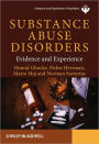Substance Abuse Disorders: Evidence and Experience / Edition 1