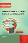 Thermal Energy Storage: Systems and Applications / Edition 2