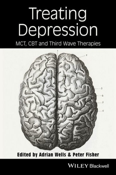 Treating Depression: MCT, CBT, and Third Wave Therapies / Edition 1