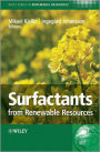 Surfactants from Renewable Resources / Edition 1