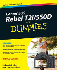 Title: Canon EOS Rebel T2i / 550D For Dummies, Author: Julie Adair King