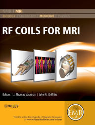 Title: RF Coils for MRI / Edition 1, Author: J. Thomas Vaughan