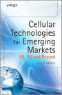 Cellular Technologies for Emerging Markets: 2G, 3G and Beyond / Edition 1