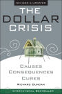 The Dollar Crisis: Causes, Consequences, Cures