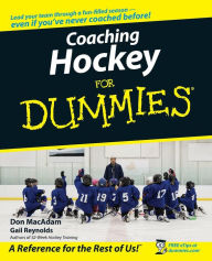 Title: Coaching Hockey For Dummies, Author: Don MacAdam