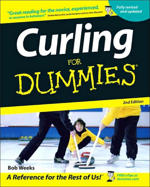 Curling For Dummies by Bob Weeks, Paperback Barnes & Noble®
