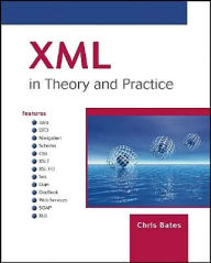 XML in Theory and Practice / Edition 1