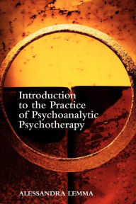 Introduction to the Practice of Psychoanalytic Psychotherapy / Edition 1