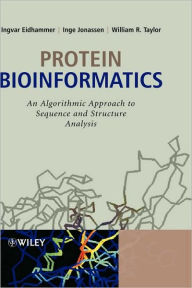 Title: Protein Bioinformatics: An Algorithmic Approach to Sequence and Structure Analysis / Edition 1, Author: Ingvar Eidhammer