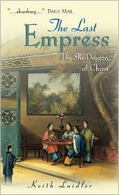 Last Empress: The She-Dragon of China