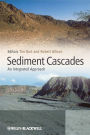 Sediment Cascades: An Integrated Approach / Edition 1