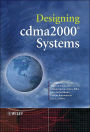 Designing cdma2000 Systems / Edition 1
