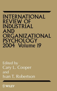 International Review of Industrial and Organizational Psychology, 2004 / Edition 1