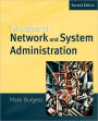 Principles of Network and System Administration / Edition 2