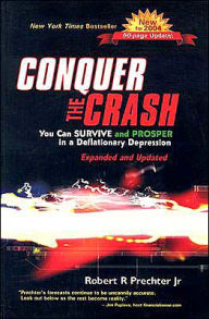Conquer the Crash: You Can Survive and Prosper in a Deflationary Depression