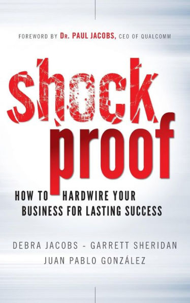 Shockproof: How to Hardwire Your Business for Lasting Success