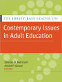 The Jossey-Bass Reader on Contemporary Issues in Adult Education