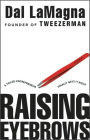 Raising Eyebrows: A Failed Entrepreneur Finally Gets it Right