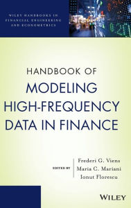 Handbook of Modeling High-Frequency Data in Finance / Edition 1
