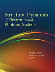 Title: Structural Dynamics of Electronic and Photonic Systems, Author: Ephraim Suhir
