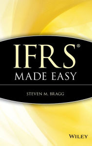 Title: IFRS Made Easy, Author: Steven M. Bragg