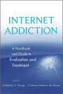 Internet Addiction: A Handbook and Guide to Evaluation and Treatment