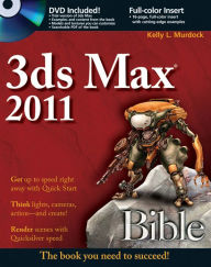 Title: 3ds Max 2011 Bible, Author: Kelly L. Murdock