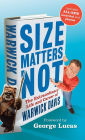 Size Matters Not: The Extraordinary Life and Career of Warwick Davis