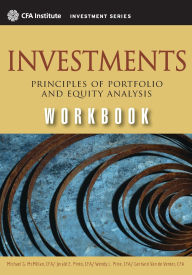Title: Investments Workbook: Principles of Portfolio and Equity Analysis, Author: Michael McMillan
