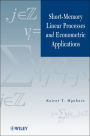 Short-Memory Linear Processes and Econometric Applications / Edition 1