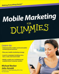 Title: Mobile Marketing For Dummies, Author: Michael Becker