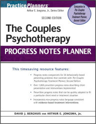 Title: The Couples Psychotherapy Progress Notes Planner / Edition 2, Author: Arthur E. Jongsma Jr.