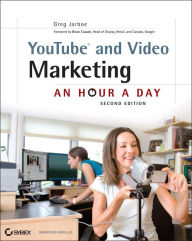 Title: YouTube and Video Marketing: An Hour a Day, Author: Greg Jarboe