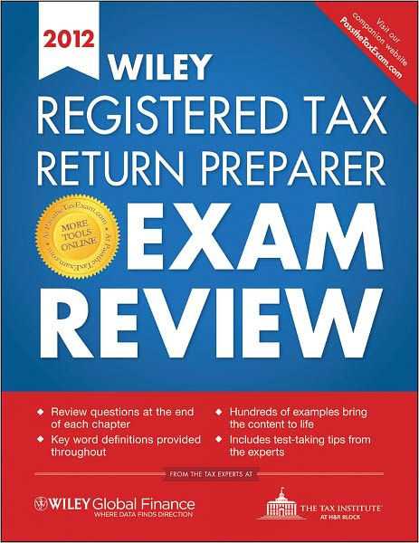 Wiley Registered Tax Return Preparer Exam Review 2012 By The Tax ...