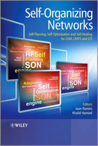 Self-Organizing Networks (SON): Self-Planning, Self-Optimization and Self-Healing for GSM, UMTS and LTE