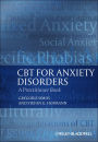 CBT For Anxiety Disorders: A Practitioner Book