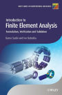 Introduction to Finite Element Analysis: Formulation, Verification and Validation