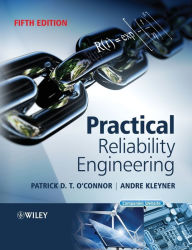 Title: Practical Reliability Engineering / Edition 5, Author: Patrick O'Connor