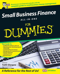 Title: Small Business Finance All-in-One For Dummies, Author: Faith Glasgow