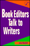 Book Editors Talk to Writers