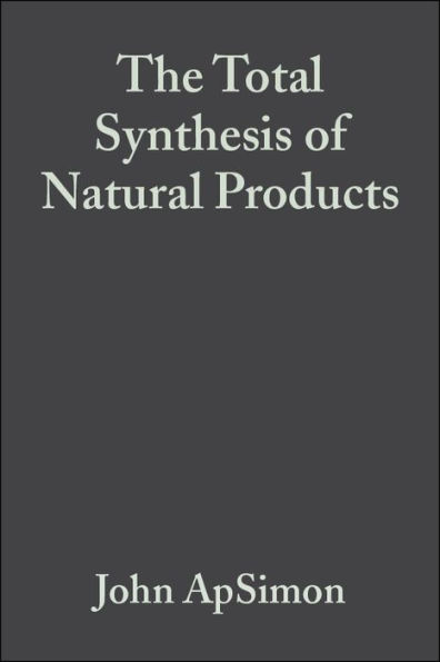 The Total Synthesis of Natural Products, Volume 2