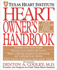 Title: Heart Owner's Handbook, Author: Texas Heart Institute