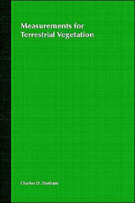 Title: Measurements for Terrestrial Vegetation / Edition 1, Author: Charles D. Bonham