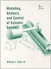 Title: Modeling, Analysis, and Control of Dynamic Systems / Edition 2, Author: William J. Palm III
