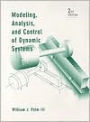 Modeling, Analysis, and Control of Dynamic Systems / Edition 2